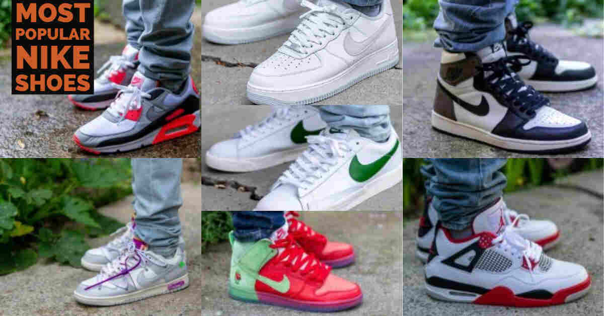 Most Popular Nike Shoes