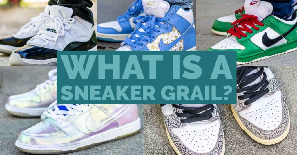 What A Sneaker Grail Actually Is