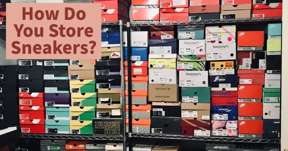 How To Store Your Sneaker Collection