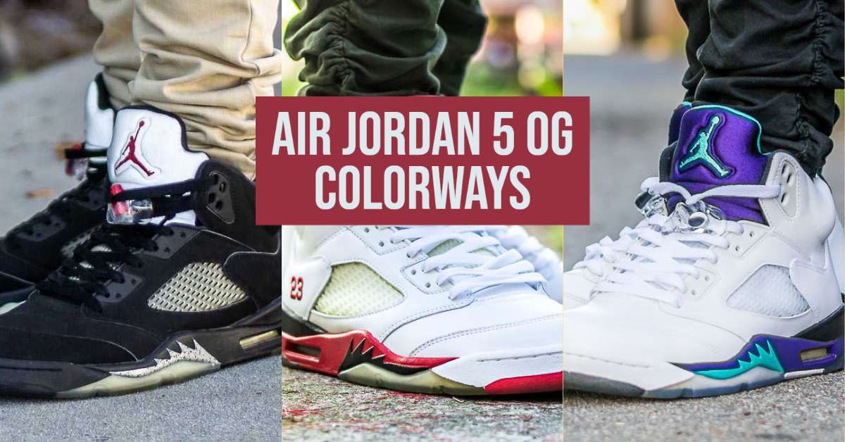 What are the Air Jordan 5 OG colorways?