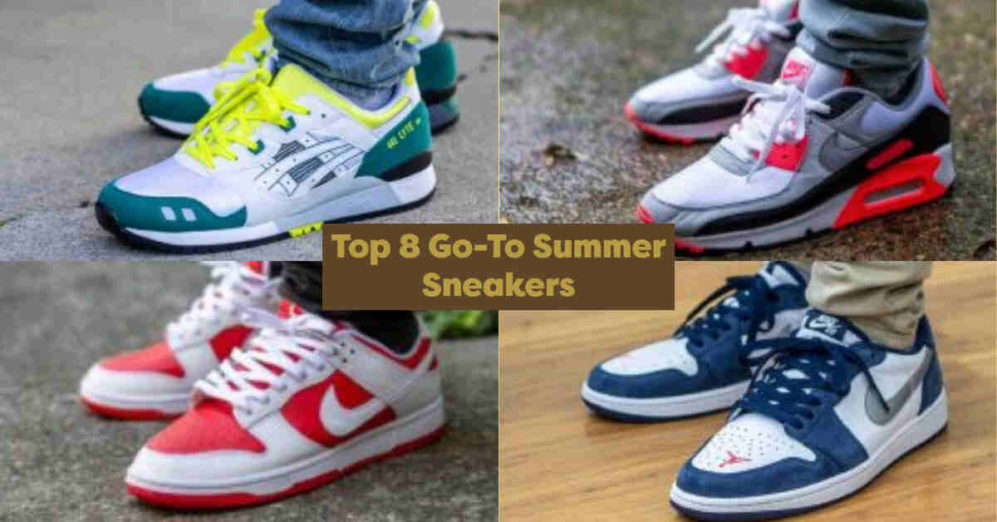 Top 8 Go-To Summer Sneakers