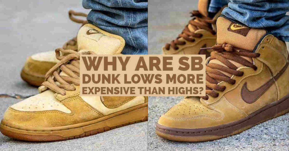 Why SB Dunk Lows Are More Expensive Than Highs